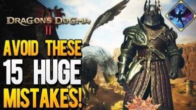 Dragon's Dogma 2: 15 Crucial Mistakes to Avoid for a Successful Playthrough